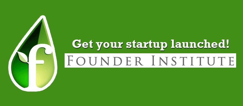 Get Your Startup Launched: Join the Founder Institute Startup Accelerator Program